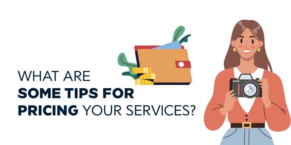 What-are-some-tips-for-pricing-your-services
