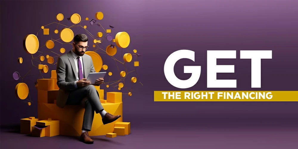 Get-the-Right-Financing
